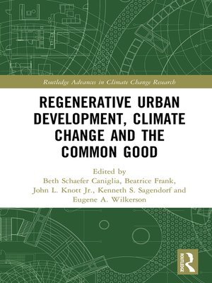 cover image of Regenerative Urban Development, Climate Change and the Common Good